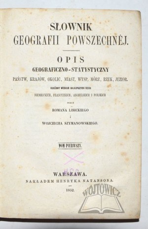 LISICKI Roman, Szymanowski Wojciech, Dictionary of Universal Geography.