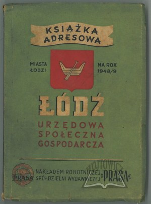 (ŁÓDŹ). Address book of the city of Lodz for the year 1948/9. official, social, economic Lodz.