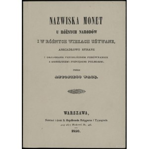 The names of Monet in different nations and in different centuries used, abecadlly written down and explained with a rough comparison with...