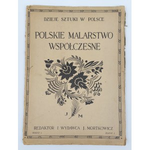Dzieje Sztuki w Polsce. Polskie Malarstwo Współczesne