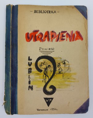 Utrapienia - Praca autorska 1954