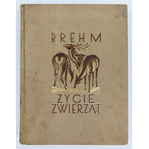 Brehm, Życie Zwierząt Tom I