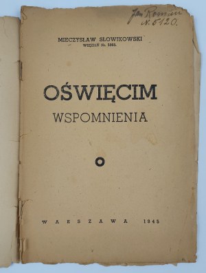 Mieczysław Słowikowski, Wspomnienia z Oświęcimia