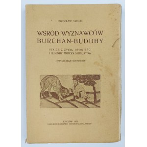 Przecław Smolik, Wśród wyznawców Burchan-Buddhy. Szkice z życia, opowieści i legendy Mongoło-Burjatów