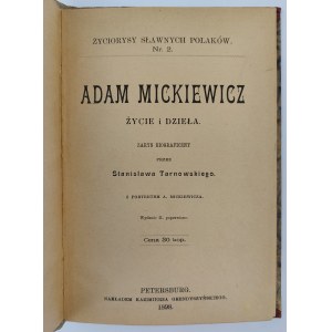 Stanislaw Tarnowski, Adam Mickiewicz. Life and Works.