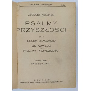 Zygmunt Krasiński, Psalmy Przyszłości oraz Juljusza Słowackiego odpowiedź na Psalmy Przyszłości