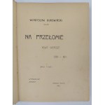 Wladyslaw Bukowinski (Selim), At the Breakthrough. New poems 1901-1911