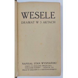 Stanisław Wyspiański, Die Hochzeit. Drama in 3 Akten