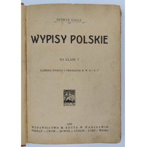 Henryk Galle, Wypisy Polskie na klasę V