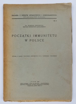 Dr Roman Grodecki, Początki immunitetu w Polsce