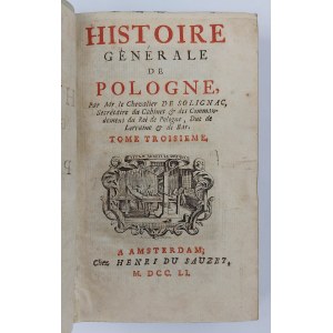 Mr. le Chevalier de Solignac, Histoire Generale de Pologne. Tom III