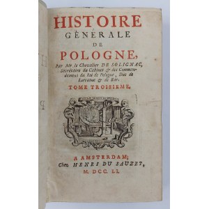 Mr. le Chevalier de Solignac, Histoire Generale de Pologne. Volume III