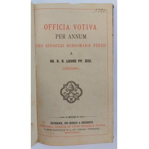 SS. D. N. Leone PP. XIII, Officia Votiva per Annum pro Singulis Hebdomade Feriis