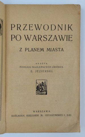 E. Jezierski, Przewodnik po Warszawie z planem miasta