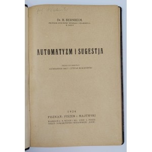 Dr. H. Bernheim, Automatism and suggestion