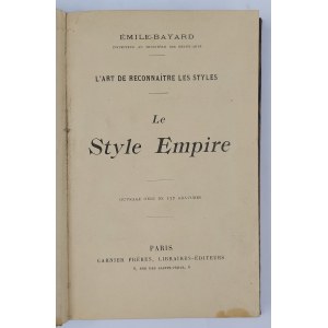 Emile - Bayard, Le Style Empire