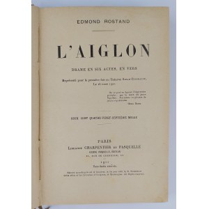 Edmond Rostand, L'Aiglon. Drame en six actes en vers
