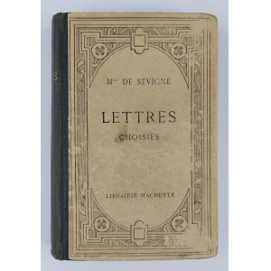 Mme de Sevigne, Lettres (Choisies)