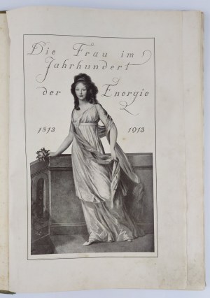 N. Jsrael, Die Frau im Jahrhundert der Energie 1813-1913