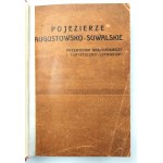 Pojezierze Augustowsko-Suwalskie : przewodnik krajoznawczy i turystyczno-letniskowy