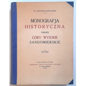 Bastrzykowski, Historická monografie Sandoměřské vrchoviny