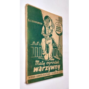 Ziobrowski, Mały ogródek warzywny, Kraków 1944 r.