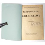 Brzeziński, Maszyny parowe i koleje żelazne, Warszawa 1918 r.