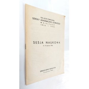 150. Jahrestag der Akademie für Bergbau und Kadmiumschule in Kielce 1816-1966