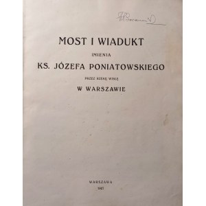 Most i Wiadukt imienia Ks. Józefa Poniatowskiego przez rzekę Wisłę w Warszawie