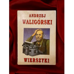 WALIGÓRSKI Andrzej - Wierszyki / UNIKAT