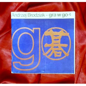 BRODZIAK Andrzej - Gra w Go