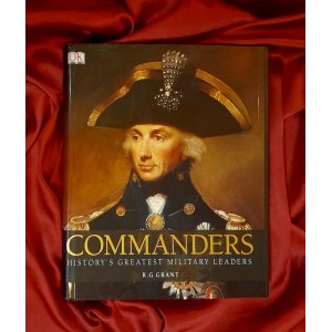 GRANT R.G. - Commanders. History's Greatest Military Leaders