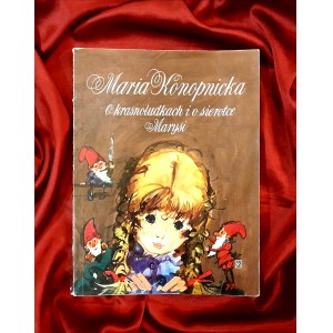 KONOPNICKA Maria - O krasnoludkach i sierotce Marysi (Illustrationen von GRABIAŃSKI Janusz)
