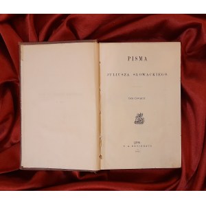 Pisma Słowackiego tom IV - Biblioteka Pisarzy Polskich - 1861