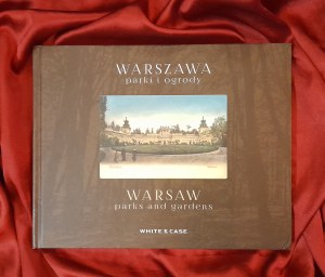 Warszawa. Parki i ogrody - White & Case