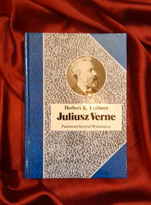 LOTTMAN Herbert R. - Juliusz Verne (z serii Biografie Sławnych Ludzi)