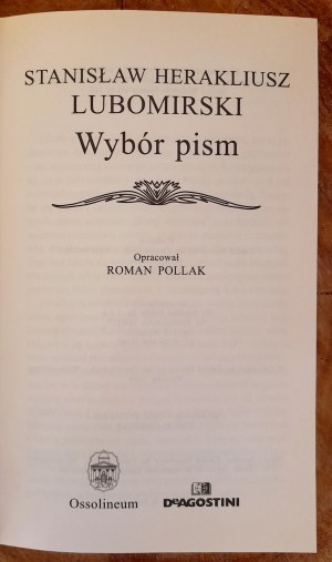 LUBOMIRSKI Stanisław Herakliusz - Wybór pism (Skarby Biblioteki Narodowej)
