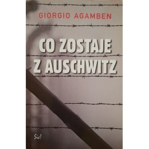 AGAMBEN Giorgio - Was von Auschwitz bleibt