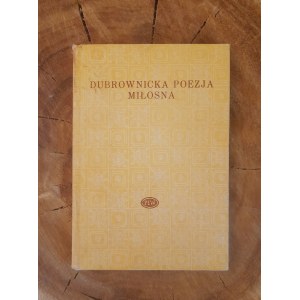 Dubrownicka poezja miłosna (Biblioteka Poetów)