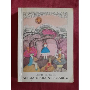 CARROLL Lewis - Alice in Wonderland (illustrations by Olga SIEMASZKO)