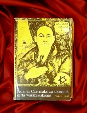 Adam Czerniakow's Warsaw Ghetto diary