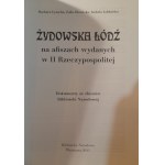 GŁOWICKA Zofia i inni - Żydowska Łódź na afiszach wydanych w II Rzeczypospolitej (Jüdische Łódź auf Plakaten, die in der Zweiten Polnischen Republik ausgegeben wurden)