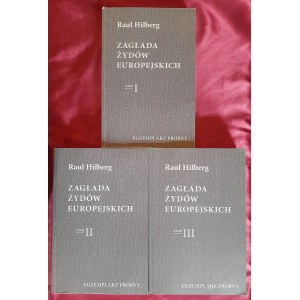HILBERG Raul - Zagłada Żydów europejskich (3 tomy)