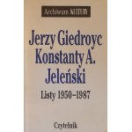 GIEDROYC Jerzy, JELEÑSKI Konstanty A. - Letters 1950-1987 (ARCHIVE OF CULTURE)