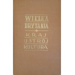 Wielka Brytania. Kraj, ustrój, kultura - 1943