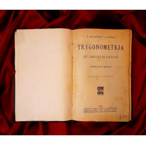 SZCZAWIŃSKI Z., KAMIŃSKI S. - Trygonometrja ze zbiorem zadań (1920 r.)