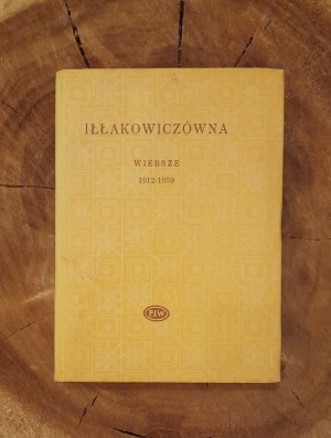 IŁŁAKOWICZÓWNA Kazimiera - Wiersze 1912-1959 (Biblioteka Poetów)