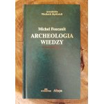 FOUCAULT Michel - Archeologia wiedzy