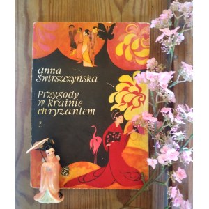 ŚWIRSZCZYŃSKA ANNA - Abenteuer im Land der Chrysanthemen