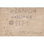 Alfred Lenica (1899 Pabianice - 1977 Warszawa), Za oknem, 1971
